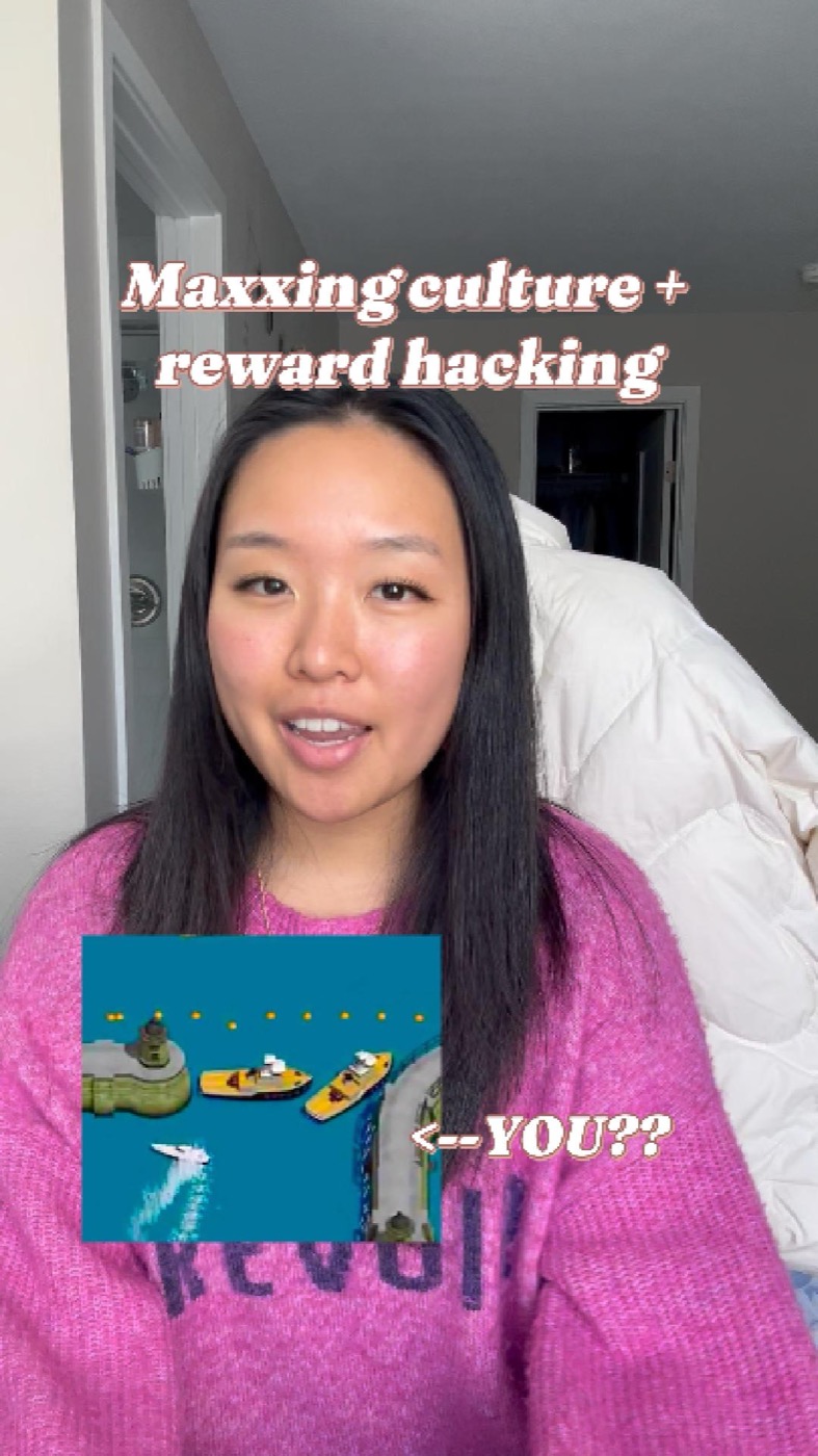 Reel: Maxxing culture + reward hacking